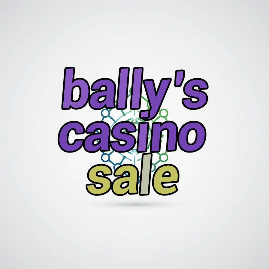 bally's casino sale